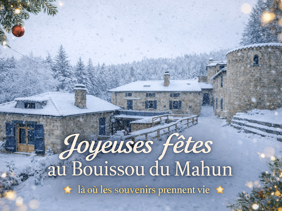 Joyeuses fêtes au Bouissou du Mahun